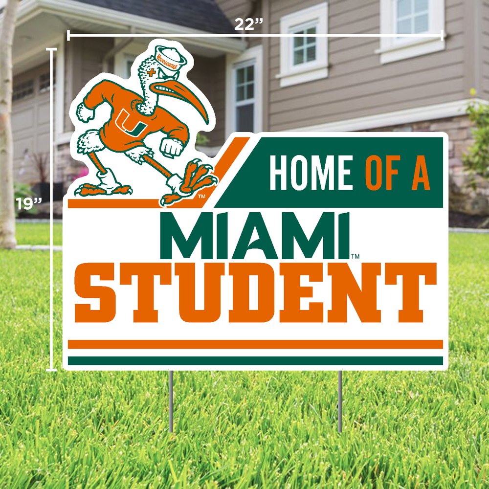 Miami Hurricanes Home of a Miami Student Lawn Sign