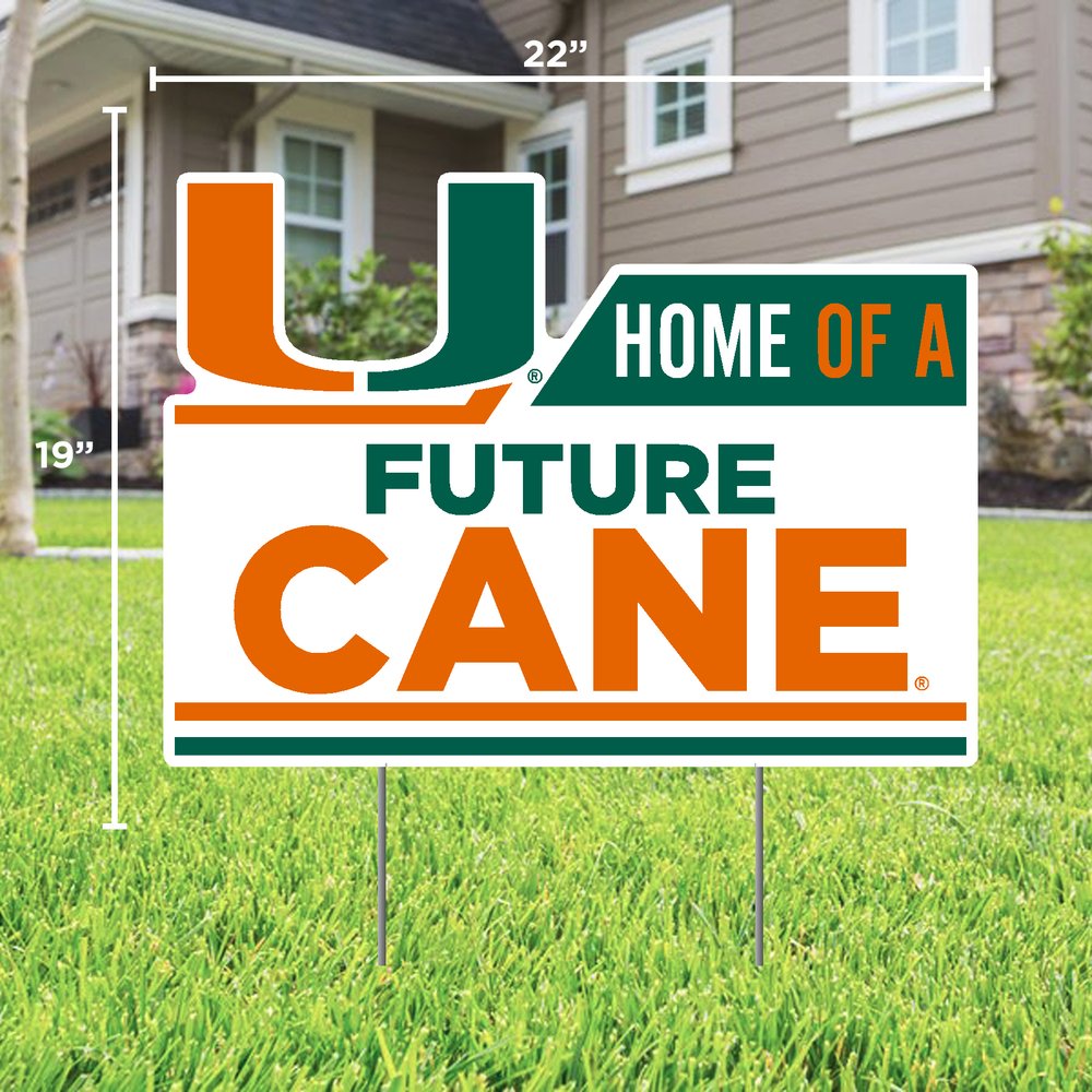 Miami Hurricanes Home of a Future Cane U Lawn Sign